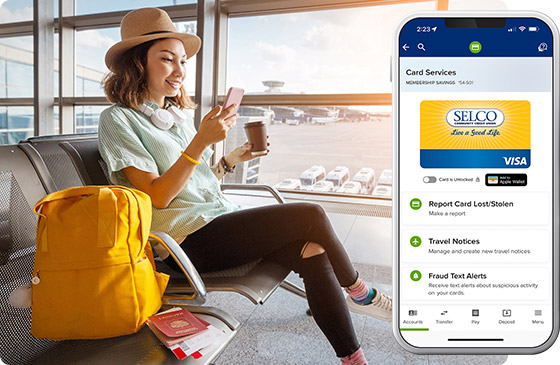 Women at the airport looking at her screen and a inset of a phone screen with the SELCO app showing report card lost/stolen, travel notices, fraud text alerts.